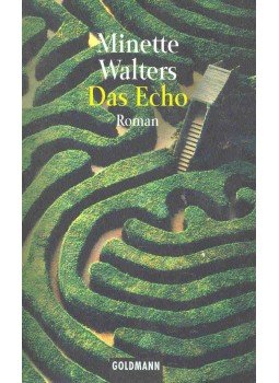 Minette Walters - Das Echo Minette Walters - Das Echo, null 1998 antikvár könyv