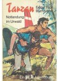 Edgar Rice Burroughs - Tarzan - Notlandung im Urwald