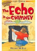 McKAY, HILARY - The Echo in the Chimney
