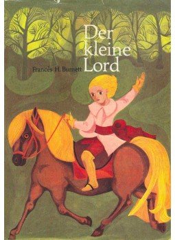 BURNETT, FRANCES, H. - Der kleine Lord (Eredeti cím: Little Lord Fauntleroy), null 0 antikvár könyv