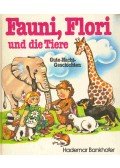 Bankhofer, Hademar - Fauni, Flori und die Tiere (Gute-Nacht-Geschichten)