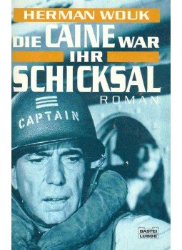 Herman Wouk - Die Caine war ihr Schicksal, null 1997 antikvár könyv