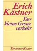 Erich Kästner - Der kleine Grenzverkehr