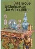 Durdík, Jan,Dagmar Hejdová,Hnikova, Dagmar,Kybalová, Ludmila,Mudra, Miroslav,Dagmar Stará,Uresová, Libuse,Hans-Jörgen Heuser - Das große Bilderlexikon der Antiquitäten