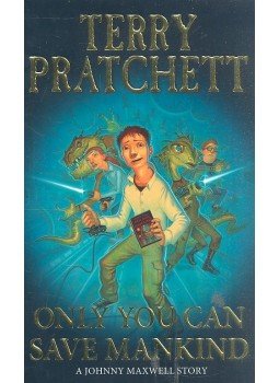 Terry Pratchett - Only You Can Save Mankind Terry Pratchett - Only You Can Save Mankind, null 2007 antikvár könyv