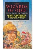 HAINING, PETER, PRATCHETT, TERRY, ADAMS, DOUGLAS - The Wizards of Odd - Comic Tales of Fantasy