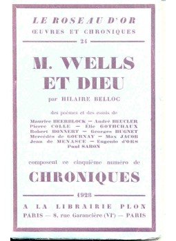 Belloc, Hilaire - M. Wells et dieu Belloc, Hilaire - M. Wells et dieu, null 1928 antikvár könyv