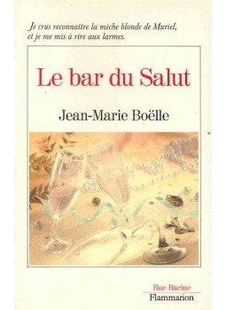BOЁLLE, JEAN-MARIE - Le bar du Salut, null 1989 antikvár könyv