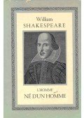 DIERCXSENS, MARIE - William Shakespeare - L'homme né d'un homme