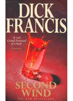 Francis, Dick - Second Wind Francis, Dick - Second Wind, London 2000 antikvár könyv