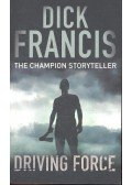 Francis, Dick - Driving Force