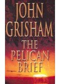 John Grisham - The Pelican Brief