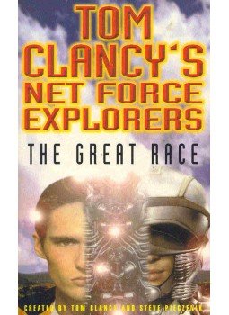 Tom Clancy - Net Force Explorers - The Great Race Tom Clancy - Net Force Explorers - The Great Race, null 1998 antikvár könyv