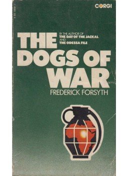 Frederick Forsyth - The Dogs of War Frederick Forsyth - The Dogs of War, London 1976 antikvár könyv