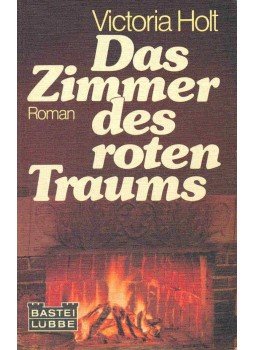 Victoria Holt - Das Zimmer des roten Traums (Eredeti cím: Lord of the Far Island), null 1979 antikvár könyv