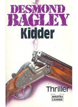 Bagley, Desmond - Kidder Bagley, Desmond - Kidder, null 1987 antikvár könyv