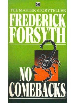 Frederick Forsyth - No Comebacks Frederick Forsyth - No Comebacks, null 1992 antikvár könyv