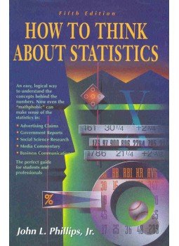 PHILLIPS, JOHN L. - How To Think About Statistics PHILLIPS, JOHN L. - How To Think About Statistics, null 1996 antikvár könyv