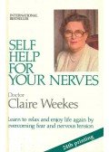 WEEKES, CLAIRE - Self Help for Your Nerves