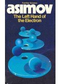 Isaac Asimov - The Left Hand of the Electron