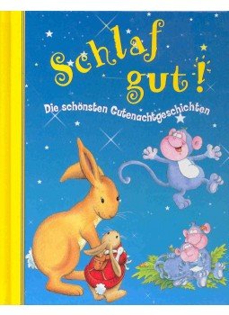  - Schlaf gut! - Die schönsten Gutenachtgeschichten, null 0 antikvár könyv