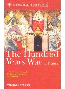 STARKS, MICHAEL - The Hundred Years War in France, null 2002 antikvár könyv