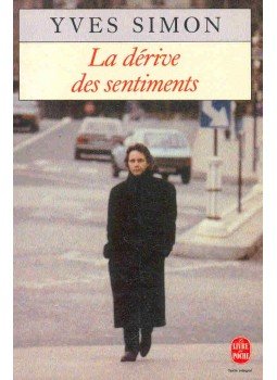 SIMON, YVES - La dérive des sentiments SIMON, YVES - La dérive des sentiments, Paris 1991 antikvár könyv