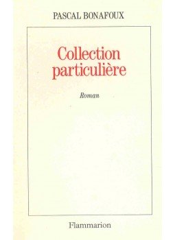 Bonafoux, Pascal - Collection particulière,  1995 antikvár könyv