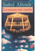 Isabel Allende - La maison aux esprits