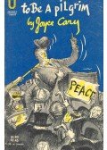 Cary, Joyce - To Be A Pilgrim