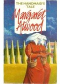 Margaret Atwood - The Handmaid's Tale