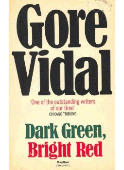 Vidal, Gore - Dark Green, Bright Red, null 1980 antikvár könyv