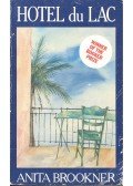 Anita Brookner - Hotel du Lac