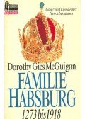 McGUIGAN, DOROTHY GIES - Familie Habsburg - 1273 bis 1918