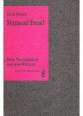 Erich Fromm - Sigmund Freud - Seine Persönlichkeit und seine Wirkung
