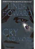 Howard, Linda - Cry no More