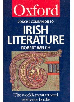 WELCH, ROBERT - Oxford Concise Companion to Irish Literature, null 2000 antikvár könyv