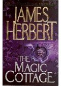 James Herbert - The Magic Cottage