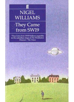 WILLIAMS, NIGEL - They Came from SW19 WILLIAMS, NIGEL - They Came from SW19, 1993 antikvár könyv