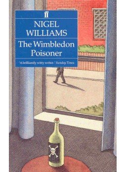 WILLIAMS, NIGEL - The Wimbledon Poisoner WILLIAMS, NIGEL - The Wimbledon Poisoner, null 1991 antikvár könyv