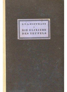 E. T. A. Hoffmann - Die Elixiere des Teufels E. T. A. Hoffmann - Die Elixiere des Teufels, null 0 antikvár könyv
