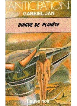 JAN, GABRIEL - Dingue de planete JAN, GABRIEL - Dingue de planete, null 1980 antikvár könyv