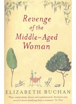 BUCHAN, ELIZABETH - Revenge of the Middle-Aged Woman, null 2002 antikvár könyv