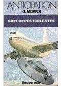 MORRIS, G. - Soucoupes violentes