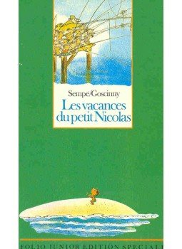 Sempé, Jean-Jacques, RENÉ GOSCINNY - Les vacances du petit Nicolas Sempé, Jean-Jacques, RENÉ GOSCINNY - Les vacances du petit Nicolas, null 1987 antikvár könyv