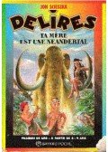 SCIESZKA, JON - Ta mère est une Néandertal