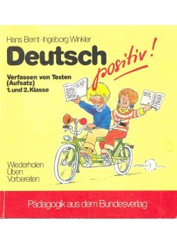 BERNT, HANS - WINKLER, INGEBORG - Deutsch positiv! Verfassen von Texten (Aufsatz) 1. und 2. Klasse, mit Lösungsheft, null 1992 antikvár könyv