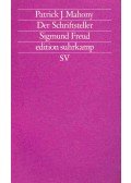 MAHONY, PATRICK J. - Der Schriftsteller Sigmund Freud