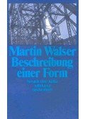 Walser, Martin - Beschreibung einer Form - Versuch über Kafka