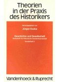 KOCKA, JÜRGEN - Theorien in der Praxis des Historikers